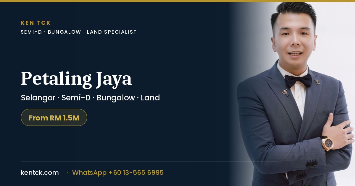 Petaling Jaya Petaling Jaya — Klang Valley landed areas