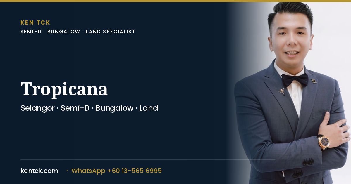 Tropicana — Klang Valley landed property